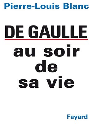 cover image of De Gaulle au soir de sa vie